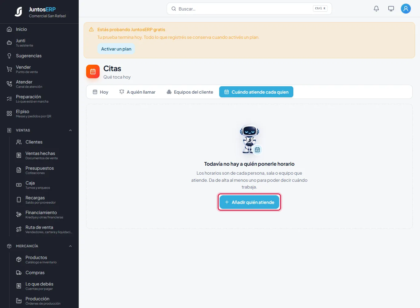 Todavía no hay a quién ponerle horario.