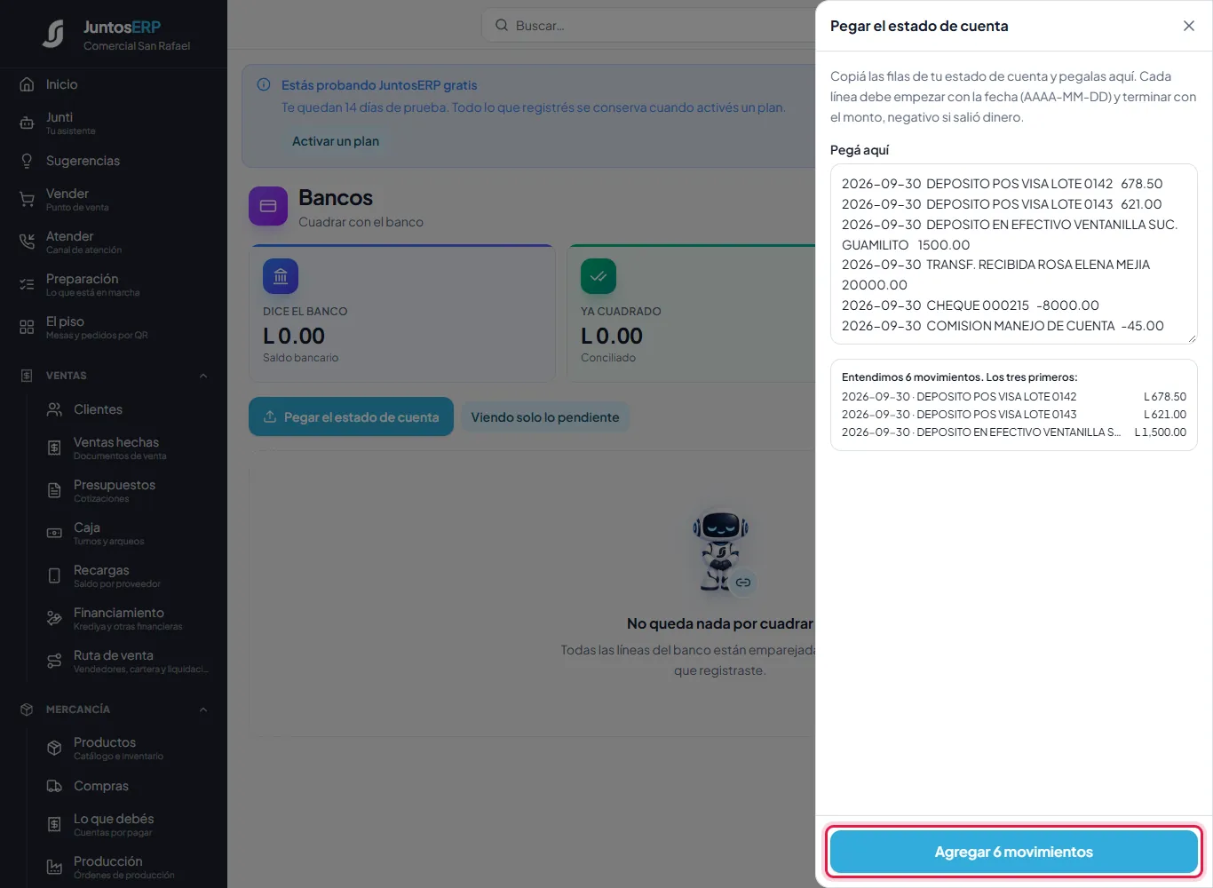 Seis movimientos del Banco Atlántida.